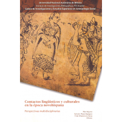 Contactos lingüísticos y culturales en la época Novohispana