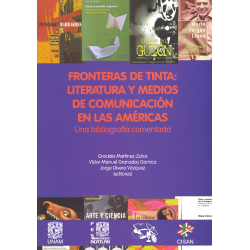 Fronteras de Tinta: Literatura y medios de comunicación en las Américas