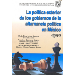 La política exterior de los gobiernos de la alternancia política en México