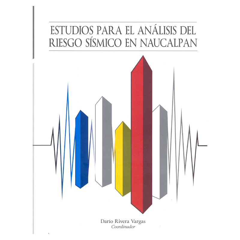 Estudios para el análisis del riesgo sísmico en Naucalpan
