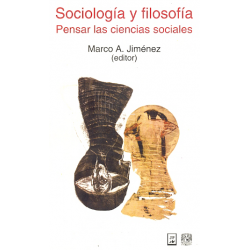 Sociología y Filosofía. Pensar las ciencias sociales