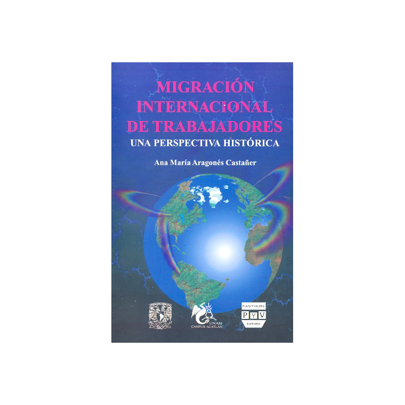 Migración internacional de trabajadores una perspectiva histórica