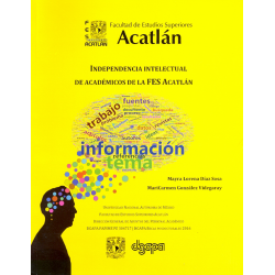 Independencia intelectual de académicos de la FES Acatlán