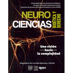 Neurociencias bioética y derecho una visión hacia la complejidad